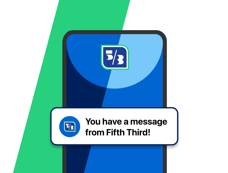 an illustration of a phone screen with an alert that says You have a message from Fifth Third